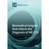 Biomedical Insights that Inform the Diagnosis of ME/CFS