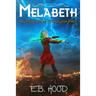 Melabeth Purification Through Fire: Purification Through Fire