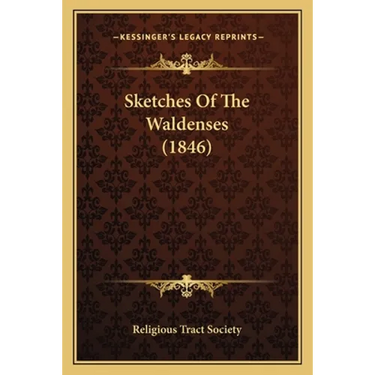Sketches Of The Waldenses (1846)