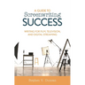 A Guide to Screenwriting Success: Writing for Film, Television, and Digital Streaming