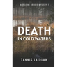 Death in Cold Waters: A gripping psychological suspense murder mystery full of twists