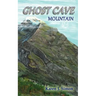 Ghost Cave Mountain