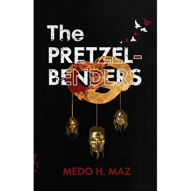 The Pretzel-Benders: Book #1