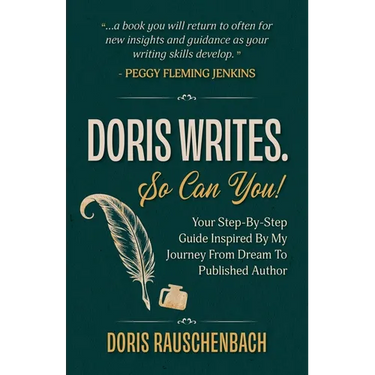 Doris Writes. So Can You!