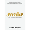 Awake: Rise to Your Divine Assignment