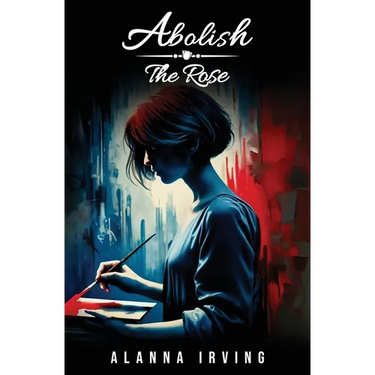 Abolish the Rose