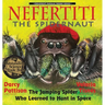 Nefertiti, the Spidernaut: The Jumping Spider Who Learned to Hunt in Space