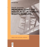 Memorialising the Holocaust in Human Rights Museums