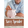 Savvy Spender - A Bill Paying Desk Organizer