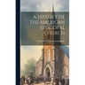 A History of the American Episcopal Church