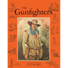The Gunfighters (Reprint Edition)