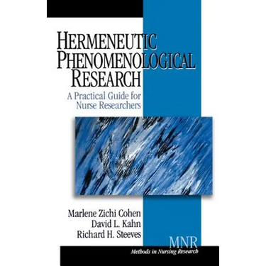 Hermeneutic Phenomenological Research: A Practical Guide for Nurse Researchers