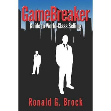 GameBreaker: Guide to World-Class Selling