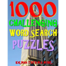 1000 Challenging Word Search Puzzles: Fun Way to Improve Your IQ