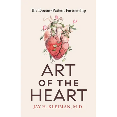 Art of the Heart: The Doctor-Patient Partnership
