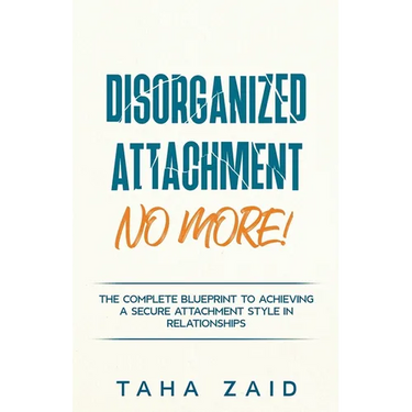 Disorganized Attachment No More!