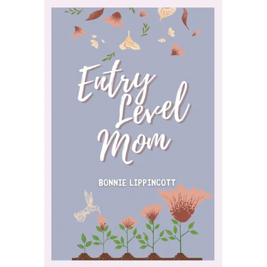 Entry Level Mom