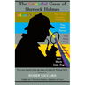 The Colourful Cases of Sherlock Holmes (Volume 1)