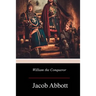 William the Conqueror