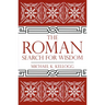 Roman Search for Wisdom