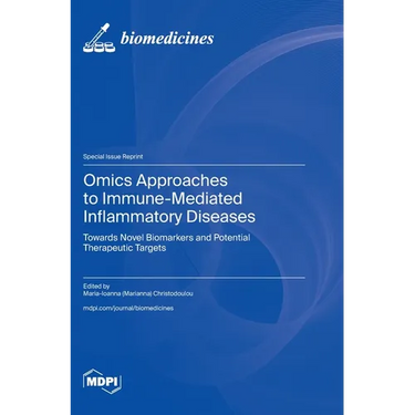 Omics Approaches to Immune-Mediated Inflammatory Diseases: Towards Novel Biomarkers and Potential Therapeutic Targets
