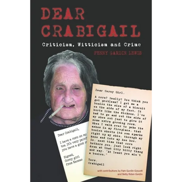 Dear Crabigail: Criticism, Witticism, and Crime