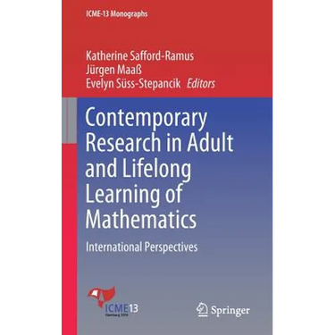 Contemporary Research in Adult and Lifelong Learning of Mathematics: International Perspectives