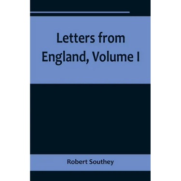 Letters from England, Volume I