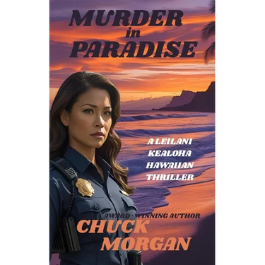 Murder in Paradise: A Leilani Kealoha Hawaiian Thriller