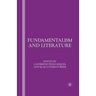 Fundamentalism and Literature
