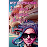 Gorgeous, Gorgeous, Gorgons: A Mythiverse Story
