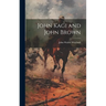 John Kagi and John Brown