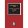 Elbert County, Georgia Inferior Court Minutes 1800-1804, Part #2. (Volume #3)
