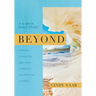 Beyond: Finding Strength and Hope Through Unexpected Storms