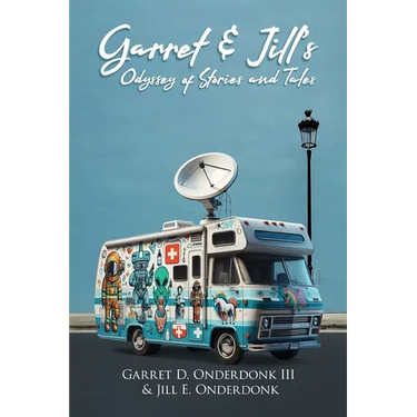 Garret & Jill's Odyssey of Stories and Tales