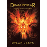Dragonphear: Dragons of Darkmatter Saga