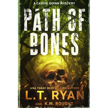 Path of Bones: A Cassie Quinn Mystery