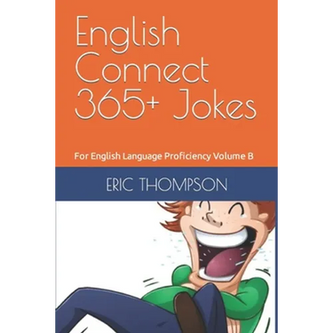 English Connect 365+ Jokes: For English Language Proficiency Volume B