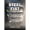 Steel Fist or Velvet Glove?