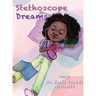 Stethoscope Dreams