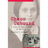 Chaos Unbound: A Jewish Childhood in Nazi Berlin