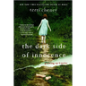 The Dark Side of Innocence: Growing Up Bipolar