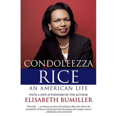 Condoleezza Rice: An American Life: A Biography