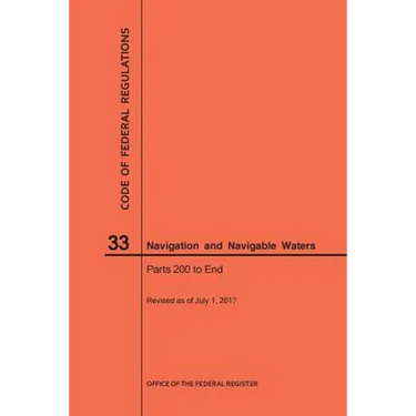 Code of Federal Regulations Title 33, Navigation and Navigable Waters, Parts 200-End, 2017
