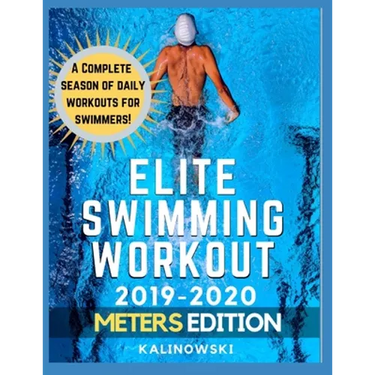 Elite Swimming Workout: 2019-2020 METERS Edition