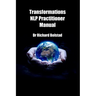 Transformations NLP Practitioner Manual
