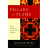 Pillars of Flame: Power, Priesthood, and Spiritual Maturity