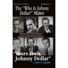 The "Who Is Johnny Dollar?" Matter Volume 1 (2nd Edition) (hardback)