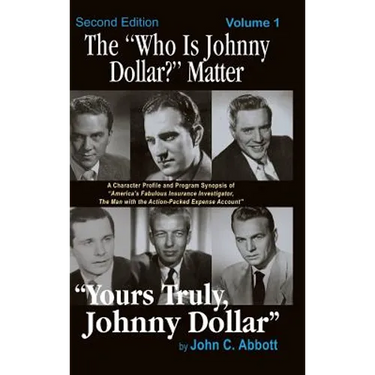 The "Who Is Johnny Dollar?" Matter Volume 1 (2nd Edition) (hardback)