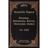 Scientific Papers: Physics, Chemistry, Astronomy, Geology: The Five Foot Shelf of Classics, Vol. XXX (in 51 Volumes)